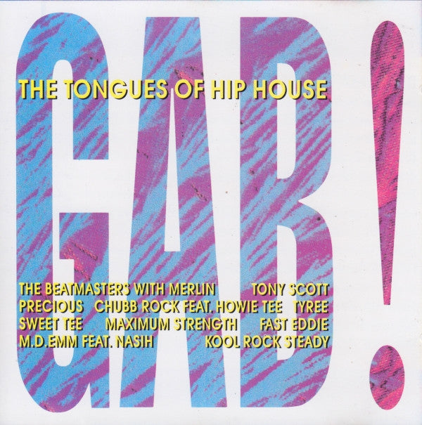 Various : Gab! - The Tongues Of Hip House (CD, Comp)