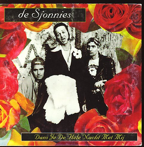 De Sjonnies : Dans Je De Hele Nacht Met Mij (CD, Single)