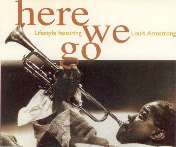Lifestyle (2) Featuring Louis Armstrong : Here We Go (CD, Maxi)