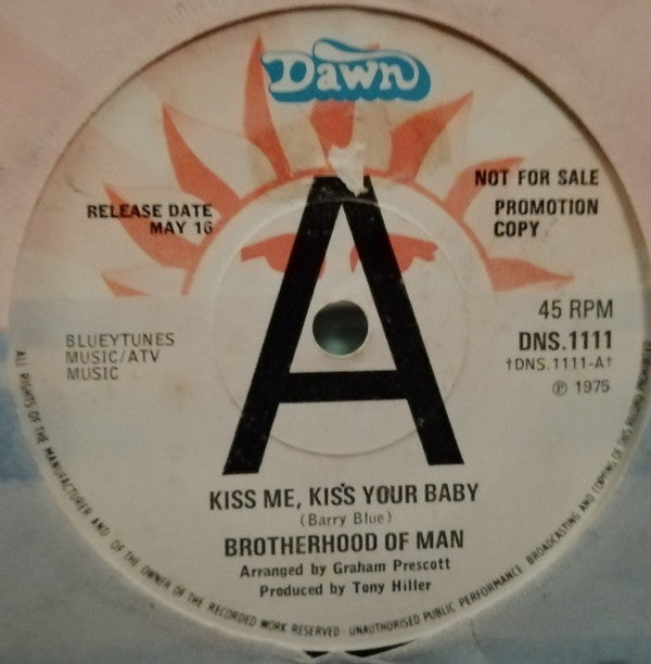 Brotherhood Of Man : Kiss Me, Kiss Your Baby  (7", Single, Promo)