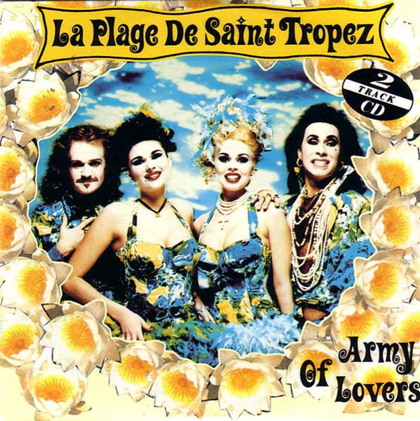 Army Of Lovers : La Plage De Saint Tropez (CD, Single)