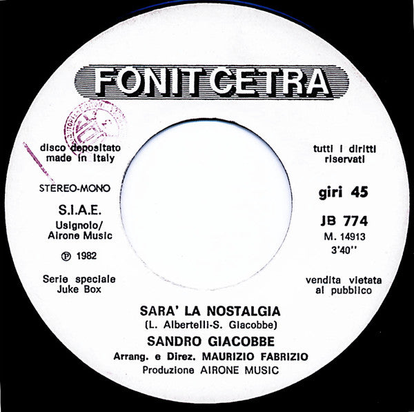 Sandro Giacobbe / I Dik Dik : Sarà La Nostalgia / Giornale Di Bordo (7", Jukebox)