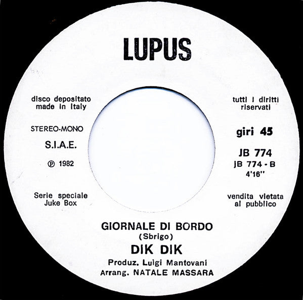 Sandro Giacobbe / I Dik Dik : Sarà La Nostalgia / Giornale Di Bordo (7", Jukebox)