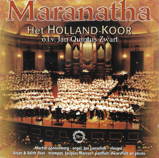 Holland Koor o.l.v. Jan Quintus Zwart : Maranatha (CD, Album)