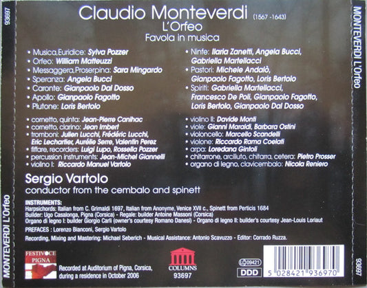 Claudio Monteverdi - Silvia Pozzer • William Matteuzzi • Sara Mingardo • Gian Paolo Dal Dosso • Gian Paolo Fagotto, Loris Bertolo - Sergio Vartolo : L'Orfeo (2xCD, Album)
