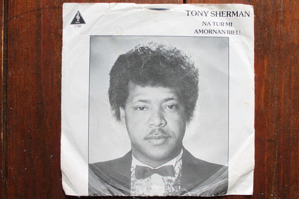 Tony Sherman, Dhaddy Brokke : Na Tur Mi Amornan Bieu (7")