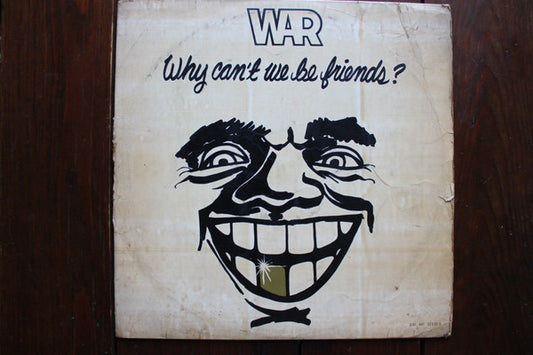 War : Why Can't We Be Friends? = ¿Por Qué No Podemos Ser Amigos? (LP, Album)
