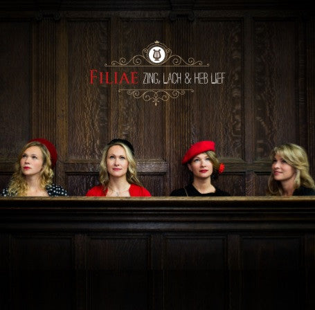 Filiae : Zing, Lach & Heb Lief! (CD, Album)