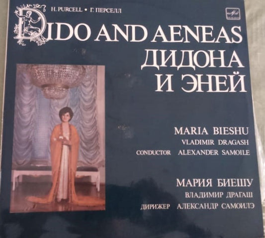 Henry Purcell, Мария Биешу : Dido And Aeneas / Дидона И Эней (2xLP, Album)