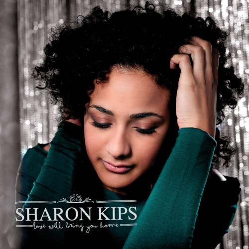 Sharon Kips : Love Will Bring You Home (CD, Album)