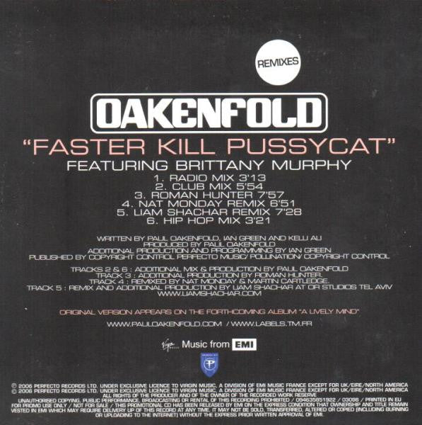 Paul Oakenfold Featuring Brittany Murphy : Faster Kill Pussycat (Remixes) (CD, Maxi, Promo)