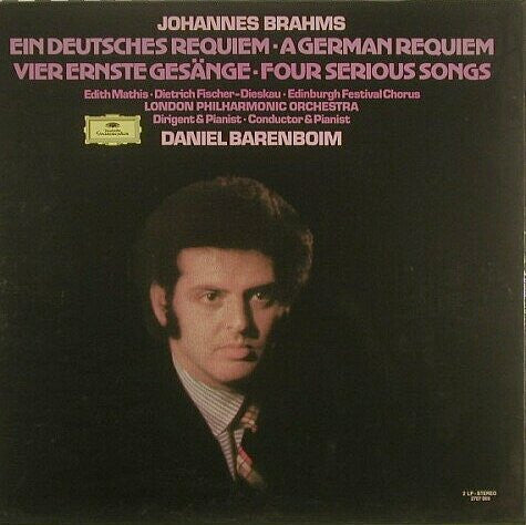 Johannes Brahms - Edith Mathis · Dietrich Fischer-Dieskau · Edinburgh Festival Chorus · London Philharmonic Orchestra · Daniel Barenboim : Ein Deutsches Requiem = A German Requiem / Vier Ernste Gesänge = Four Serious Songs (2xLP + Box)