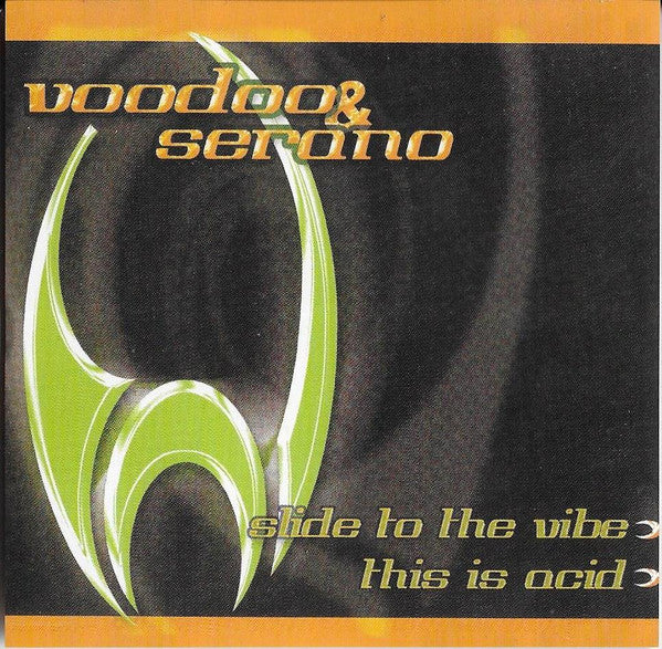 Voodoo & Serano : Slide To The Vibe / This Is Acid (CD, Maxi)