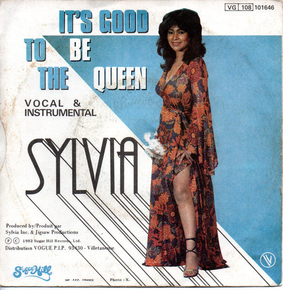 Sylvia Robinson : It's Good To Be The Queen (7")