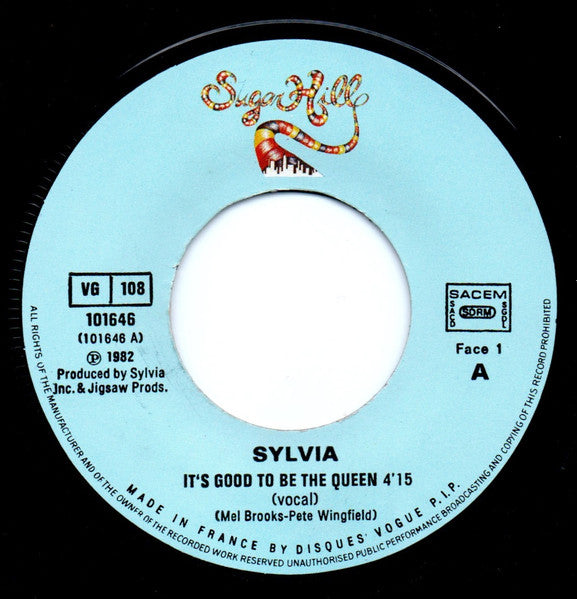 Sylvia Robinson : It's Good To Be The Queen (7")