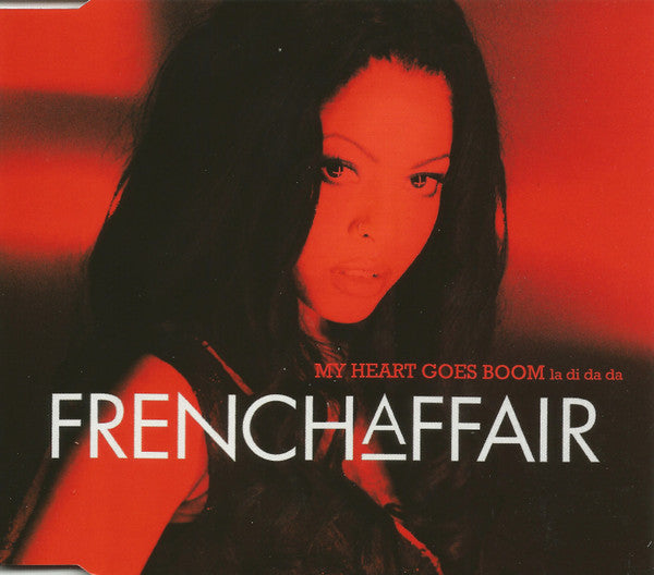 French Affair : My Heart Goes Boom (La Di Da Da) (CD, Maxi)