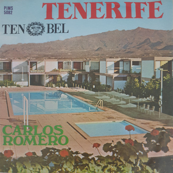 Carlos Romero (5) : Tenerife/ Tú, La Playa Y El Sol (7", Single,  Al)