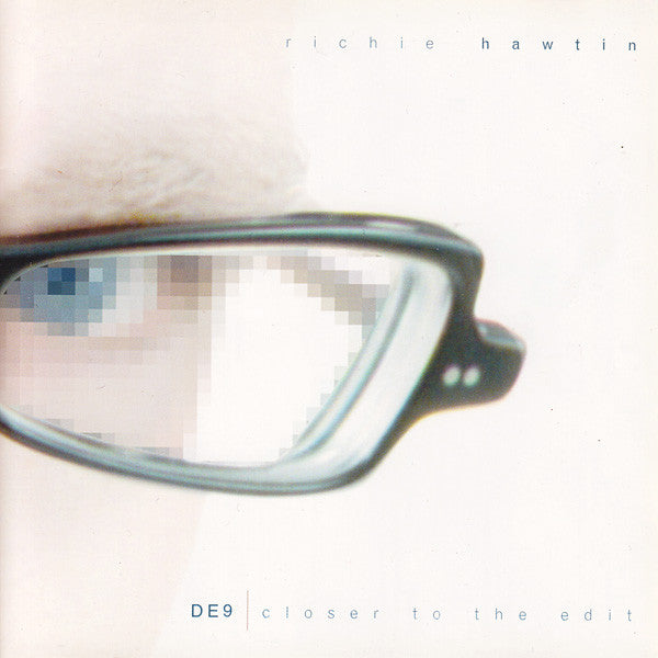 Richie Hawtin : DE9 | Closer To The Edit (CD, Mixed)