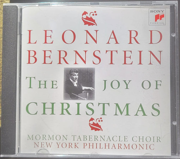 Leonard Bernstein, Mormon Tabernacle Choir, New York Philharmonic : The Joy Of Christmas (CD, Album, Comp, RE)