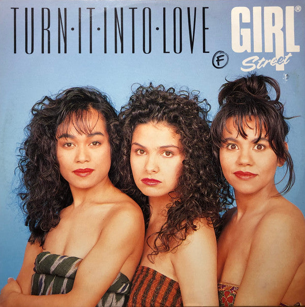 Girlstreet : Turn It Into Love (CD, Maxi)