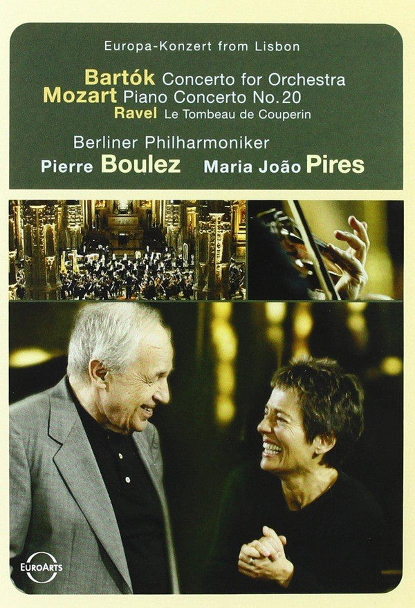 Béla Bartók, Wolfgang Amadeus Mozart, Maurice Ravel, Berliner Philharmoniker, Pierre Boulez, Maria-João Pires : Europa-Konzert From Lisbon  (DVD-V, Multichannel, NTSC)