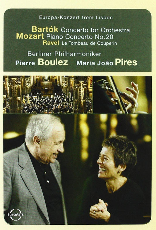 Béla Bartók, Wolfgang Amadeus Mozart, Maurice Ravel, Berliner Philharmoniker, Pierre Boulez, Maria-João Pires : Europa-Konzert From Lisbon  (DVD-V, Multichannel, NTSC)