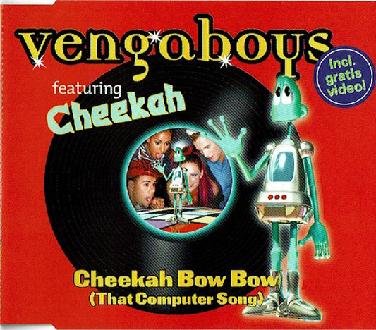 Vengaboys Featuring Cheekah : Cheekah Bow Bow (That Computer Song) (CD, Maxi, Enh)