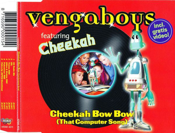 Vengaboys Featuring Cheekah : Cheekah Bow Bow (That Computer Song) (CD, Maxi, Enh)