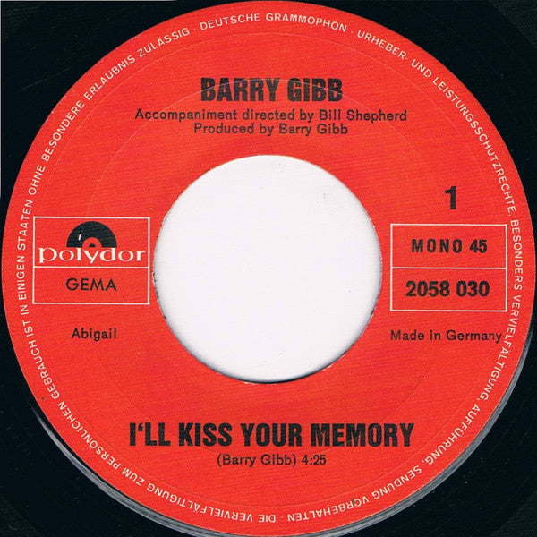 Barry Gibb : I'll Kiss Your Memory / This Time (7", Single, Mono)