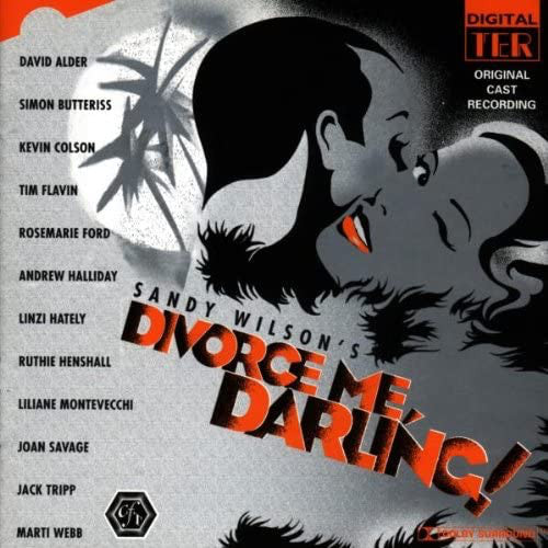 Sandy Wilson (2) : Divorce Me, Darling! (Original Cast Recording) [Chichester] (CD, Album)