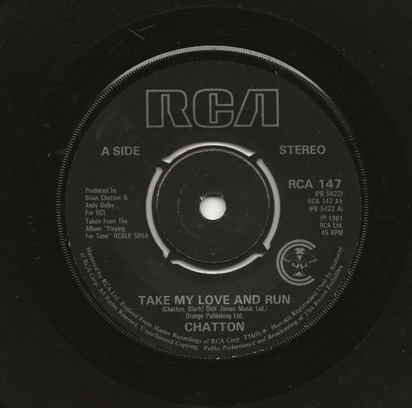 Brian Chatton : Take My Love And Run (7", Single)