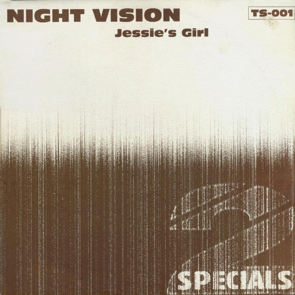Night Vision* : Jessie's Girl (12")