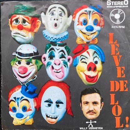 Willy Verheyen : Leve De Lol (7", EP, ora)