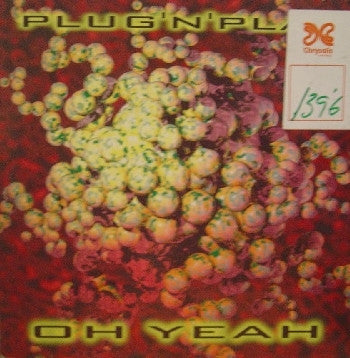 Plug 'N' Play : Oh Yeah (12", Maxi)