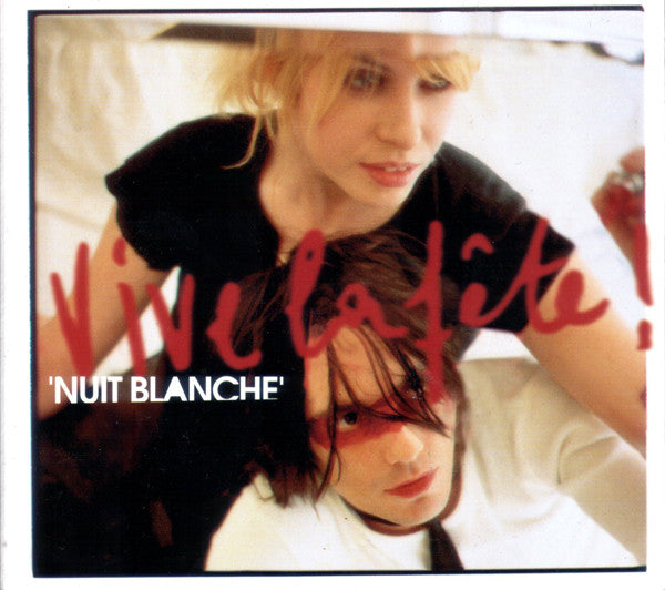 Vive La Fête! : Nuit Blanche (CD, Album, Dig)