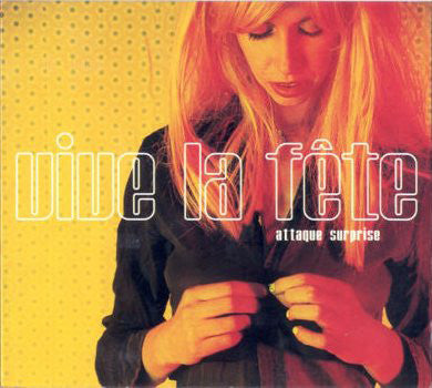 Vive La Fête! : Attaque Surprise (CD, Album)