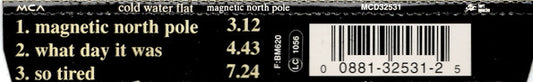 Cold Water Flat : Magnetic North Pole (CD, Maxi)