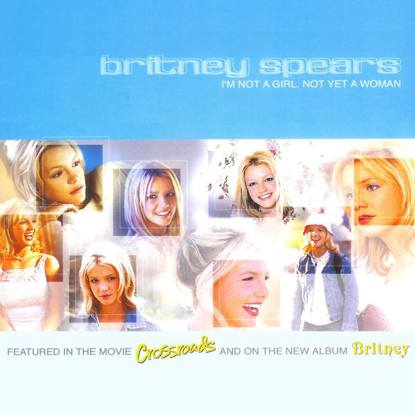 Britney Spears : I'm Not A Girl, Not Yet A Woman (CD, Single, Car)