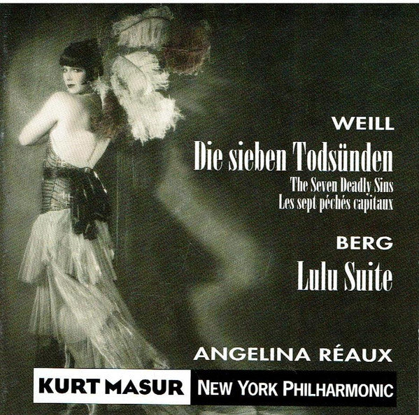 Kurt Weill, Alban Berg, Angelina Réaux, Kurt Masur, New York Philharmonic : Die Sieben Todsünden = The Seven Deadly Sins = Les Sept Péchés Capitaux / Lulu Suite (CD, Album)