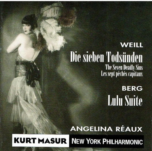 Kurt Weill, Alban Berg, Angelina Réaux, Kurt Masur, New York Philharmonic : Die Sieben Todsünden = The Seven Deadly Sins = Les Sept Péchés Capitaux / Lulu Suite (CD, Album)