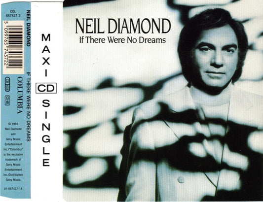 Neil Diamond : If There Were No Dreams (CD, Maxi)