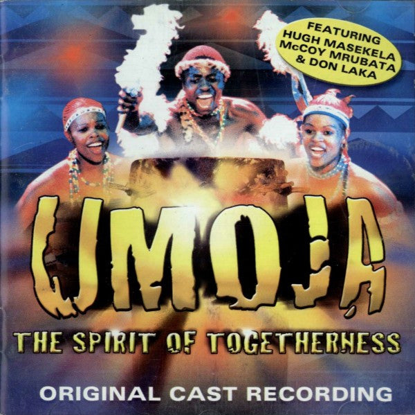 Various Featuring Hugh Masekela, McCoy Mrubata, Don Laka : Umoja - The Spirit Of Togetherness - Original Cast Recording (CD, Album)