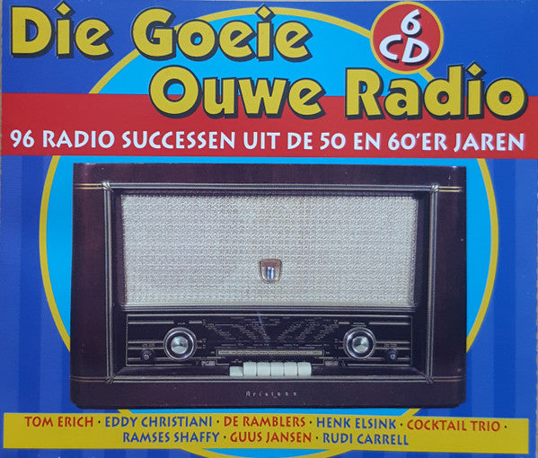 Various : Die Goeie Ouwe Radio (96 Successen Uit De 50 En 60'er Jaren) (6xCD, Comp)
