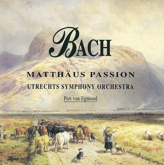 Johann Sebastian Bach - Utrechts Stedelijk Orkest, Piet van Egmond : Matthäus Passion (CD, Album)