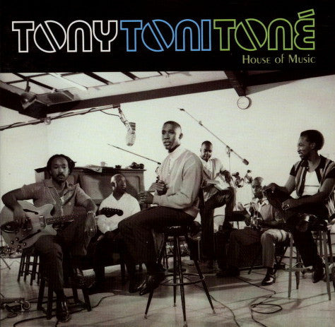 Tony! Toni! Toné! : House Of Music (CD, Album)