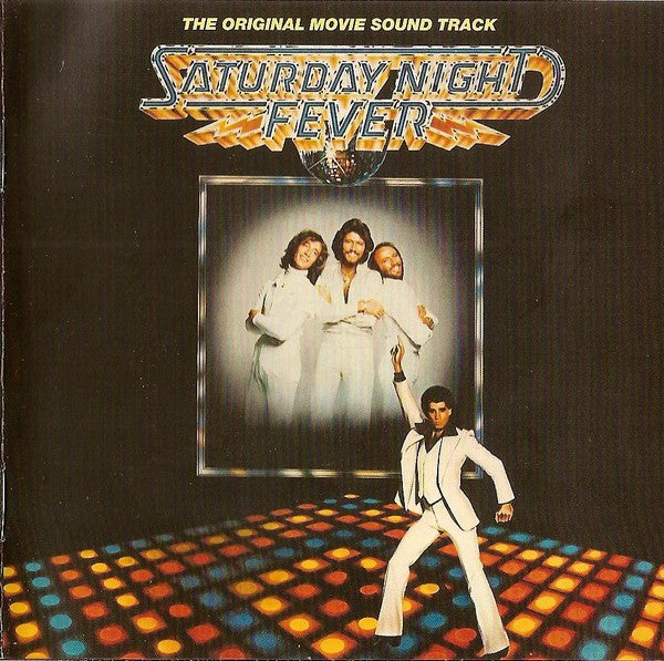 Various : Saturday Night Fever (The Original Movie Sound Track) (CD, Album, Comp, RE, RM, RP)