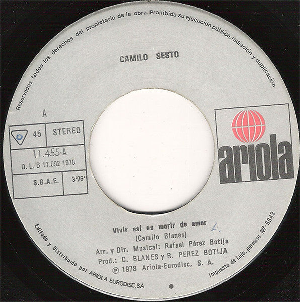 Camilo Sesto : Vivir Así Es Morir De Amor (7", Single)