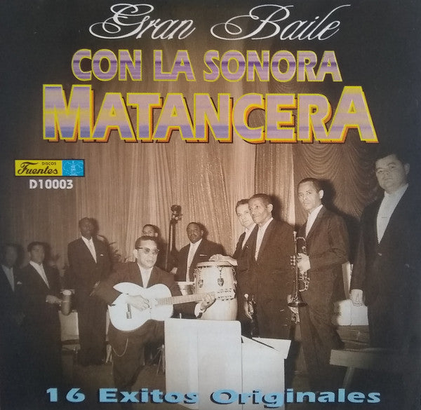 La Sonora Matancera : Gran Baile Con La Sonora Matancera - 16 Éxitos Originales (CD, Comp)