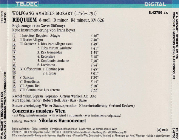 Wolfgang Amadeus Mozart, Rachel Yakar, Ortrun Wenkel, Kurt Equiluz, Robert Holl, Konzertvereinigung Wiener Staatsopernchor, Concentus Musicus Wien, Nikolaus Harnoncourt : Requiem (CD, Album, RE)