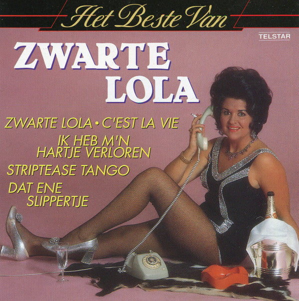 Zwarte Lola : Het Beste Van Zwarte Lola (CD, Comp)